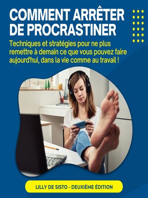 cover image of Comment arrêter de procrastiner